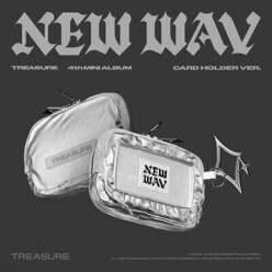 TREASURE (트레저) - TREASURE 4th MINI ALBUM [NEW WAV] CARD HOLDER VER. (Limited Edition) (TREASURE (트레저) 4th MINI ALBUM [NEW WAV] )